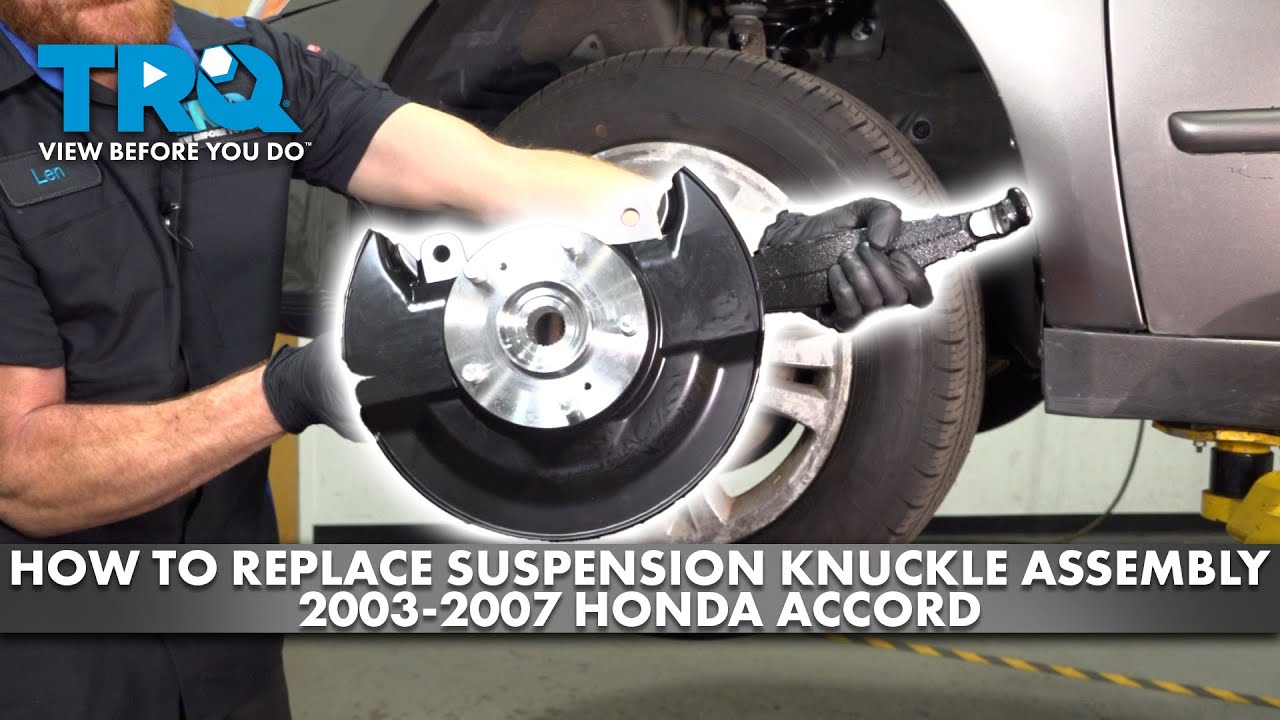 How to Replace Front Knuckle Assemblies 2003-2007 Honda Accord | 1A Auto