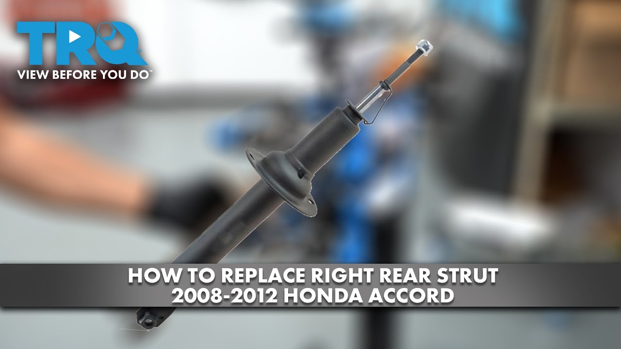 How to Replace Right Rear Strut 2008-2012 Honda Accord | 1A Auto