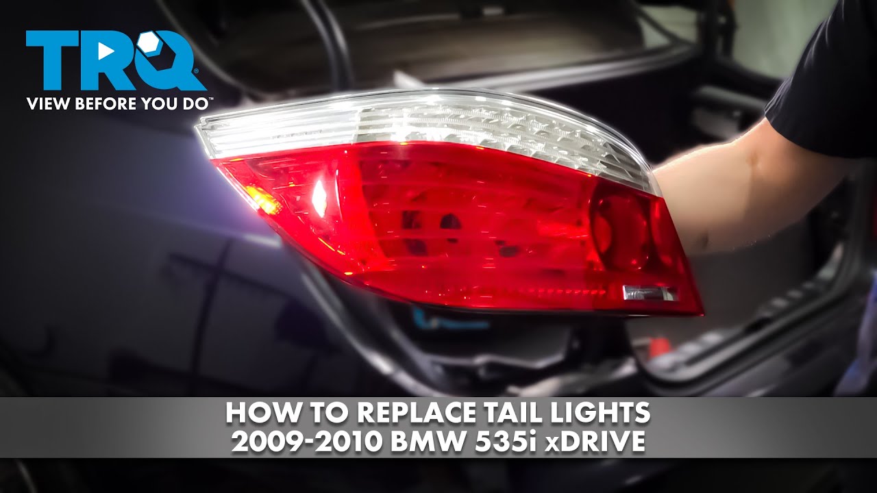 How to Replace Tail Lights 2009-2010 BMW 535i xDrive