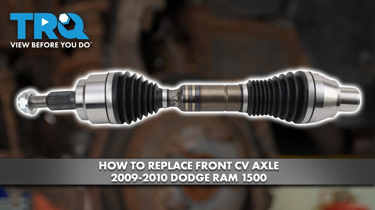 How to Replace Front CV Axles 2009-2010 Dodge Ram 1500 | 1A Auto