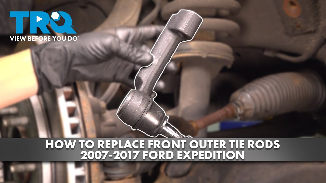 How to Replace Front Outer Tie Rods 2007-2017 Ford Expedition