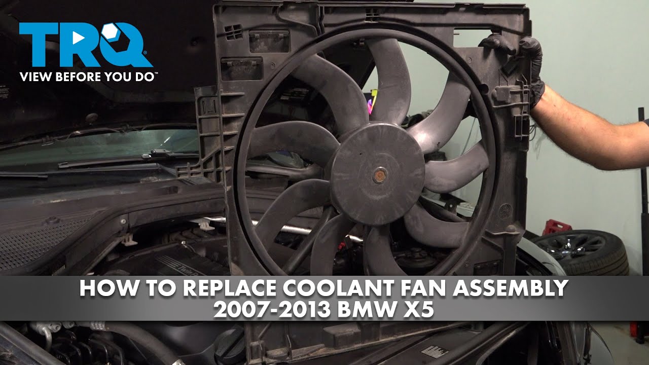 How to Replace Coolant Fan Assembly 2007-2013 BMW X5 | 1A Auto