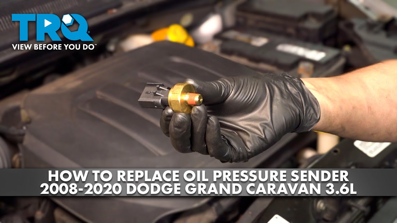 P06da How to Replace Oil Pressure Sender 2008-2020 Dodge Grand Caravan 36L ...