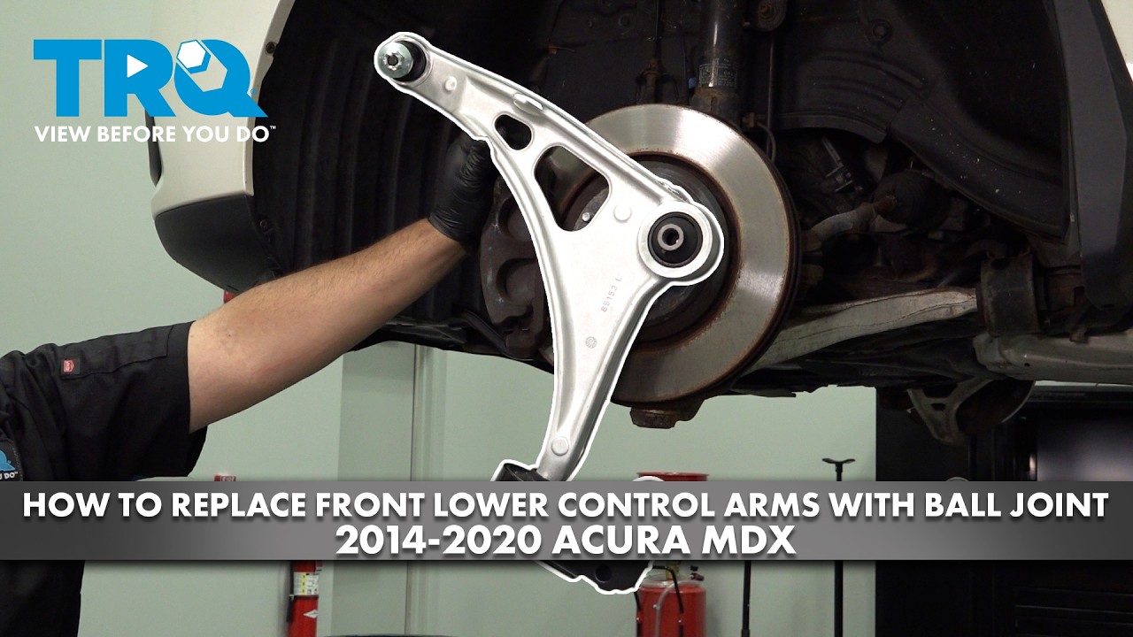 How to Replace Front Lower Control Arms with Ball Joint 2014-2020 Acura ...