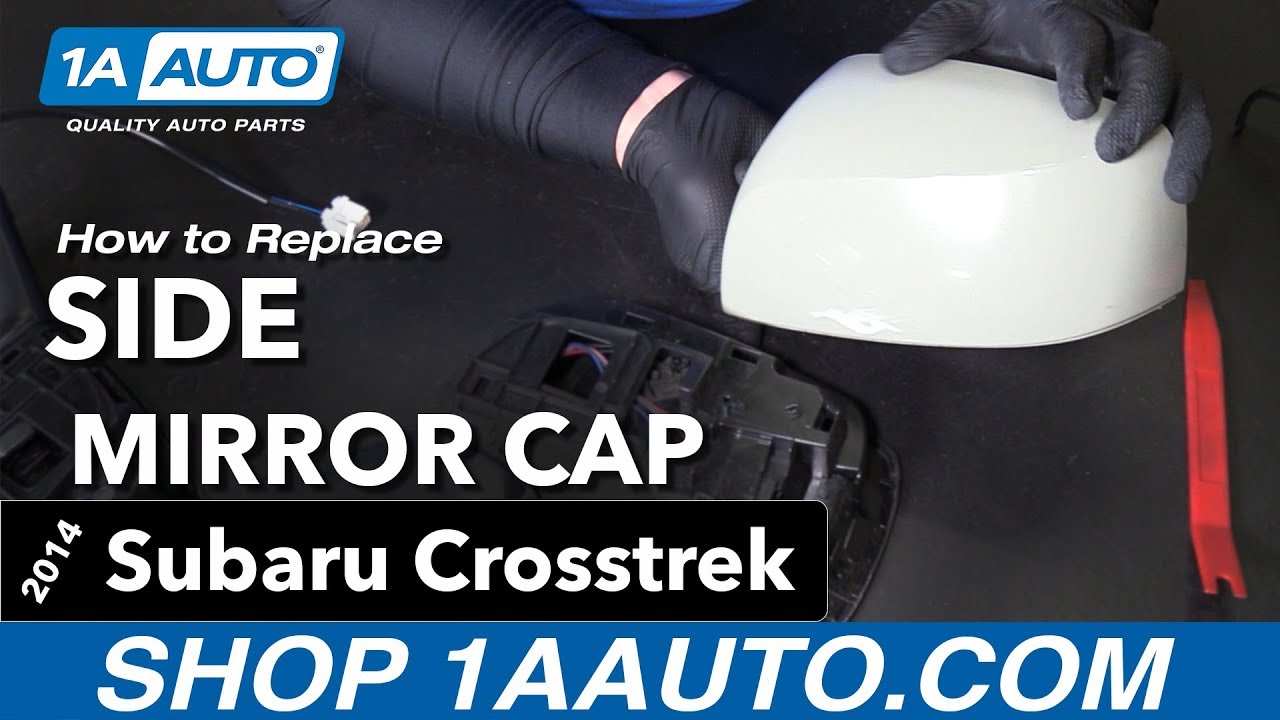 How to Replace Side Mirror Cap 2014-17 Subaru Crosstrek