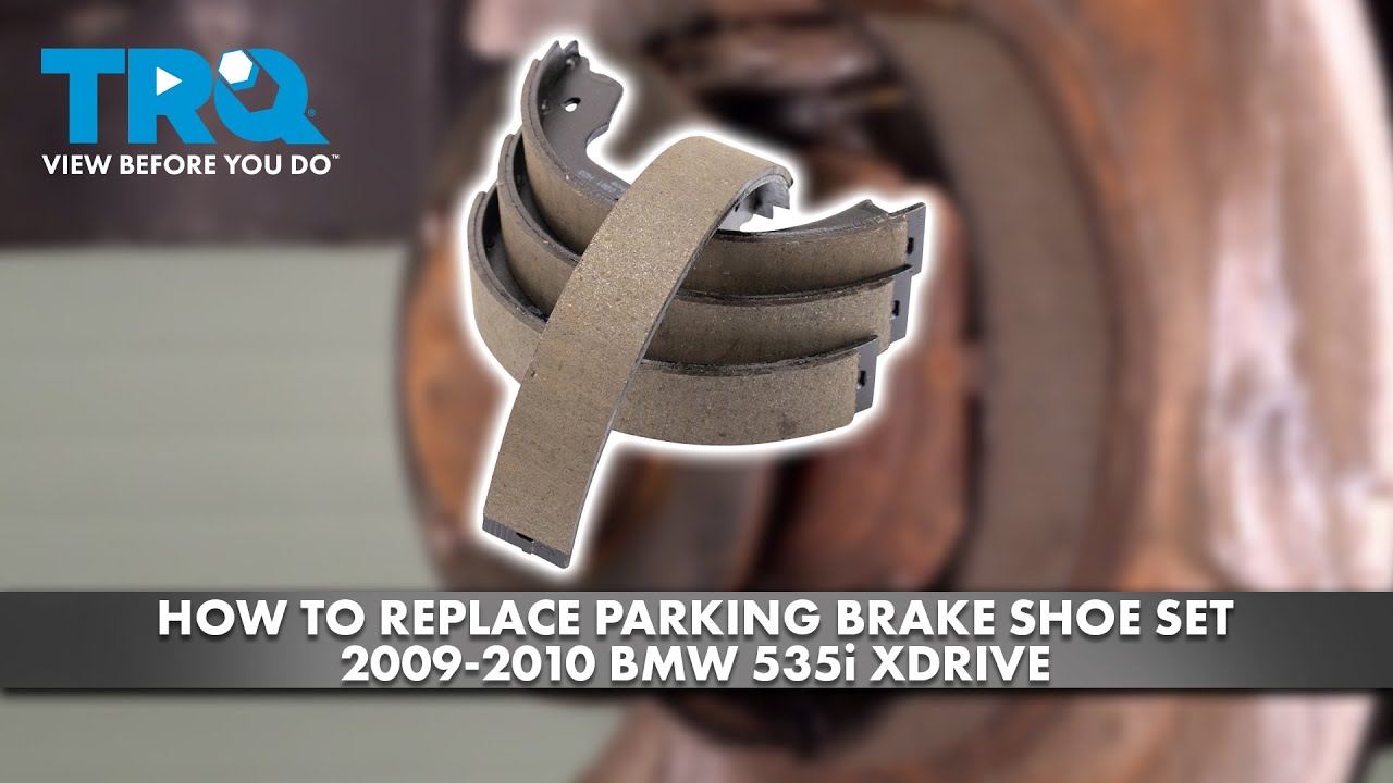 How to Replace Parking Brake Shoe Set 2009-2010 BMW 535i xDrive