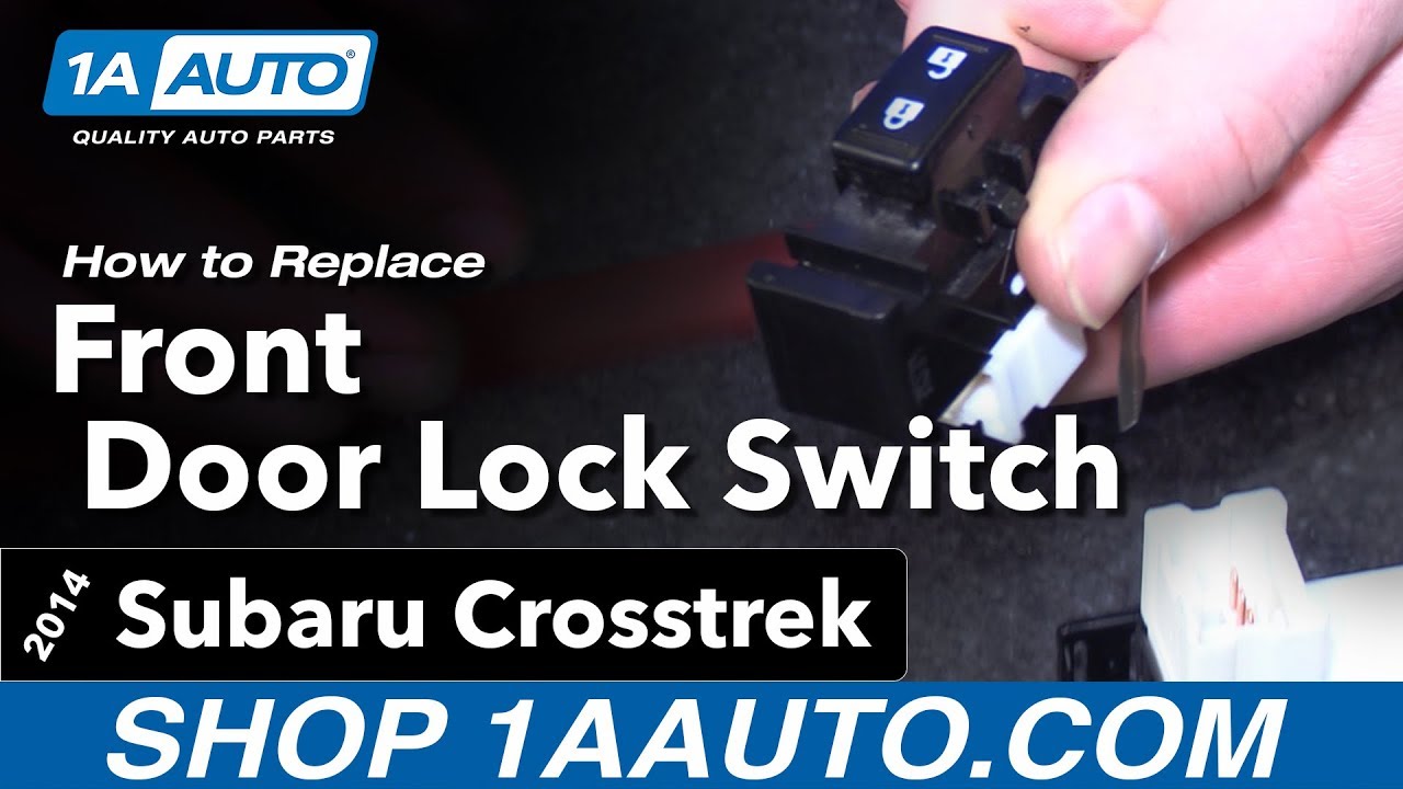 How to Replace Front Door Lock Switch 2014-17 Subaru Crosstrek