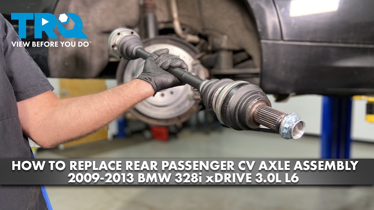 How to Replace Rear Passenger CV Axle Assembly 2009-2013 BMW 328i ...