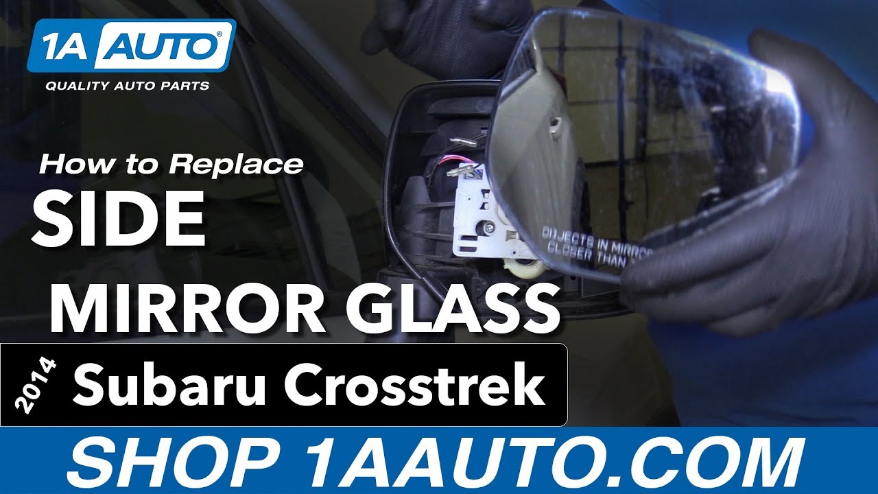 How to Replace Side Mirror Glass 2014-17 Subaru Crosstrek