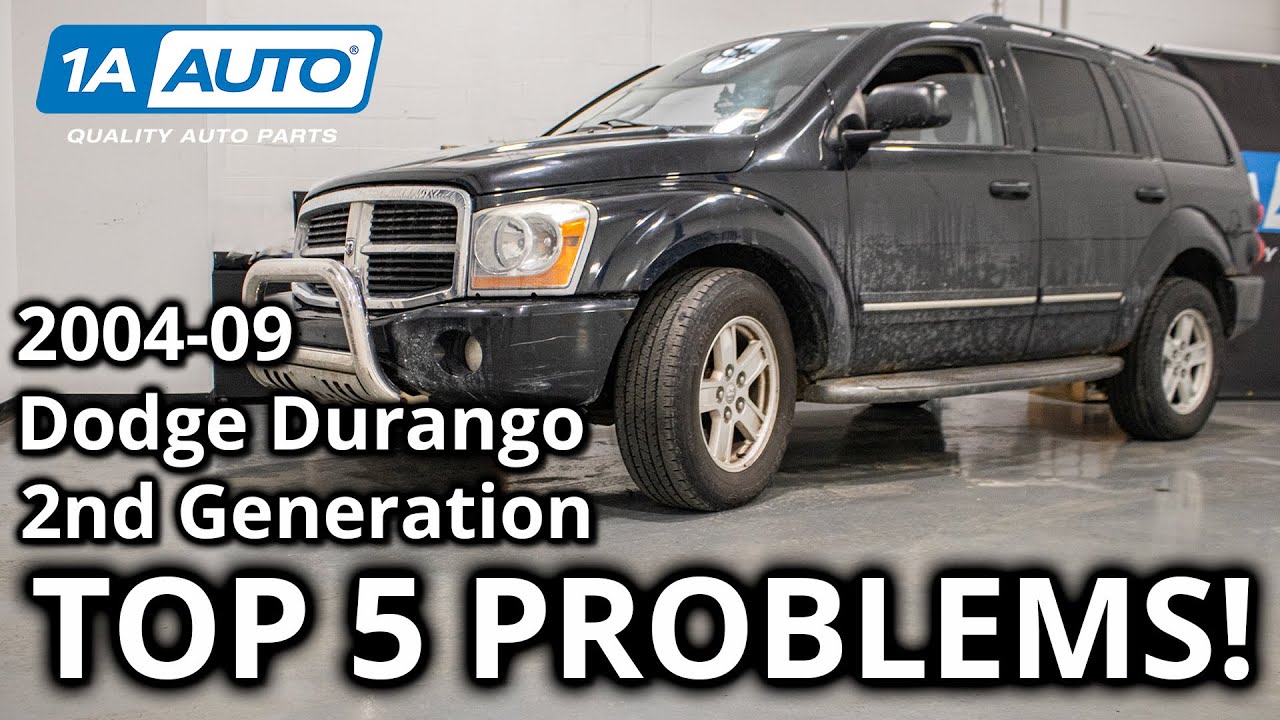 Top 5 Problems Dodge Durango SUV 2nd Generation 2004-09