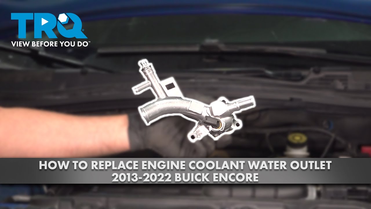 How to Replace Engine Coolant Water Outlet 2013-2022 Buick Encore 1A Auto