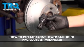 How to Replace Front Lower Ball Joints 1997-2006 Jeep Wrangler | 1A Auto