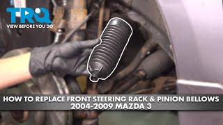 How to Replace Front Steering Rack Pinion Bellows 2004-2009 Mazda 3