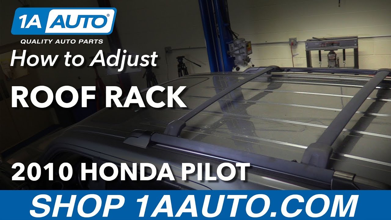 How to Adjust Roof Rack 2009-15 Honda Pilot | 1A Auto